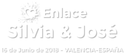Silvia & José 16 de Junio de 2018 - VALENCIA-ESPAÑA Enlace